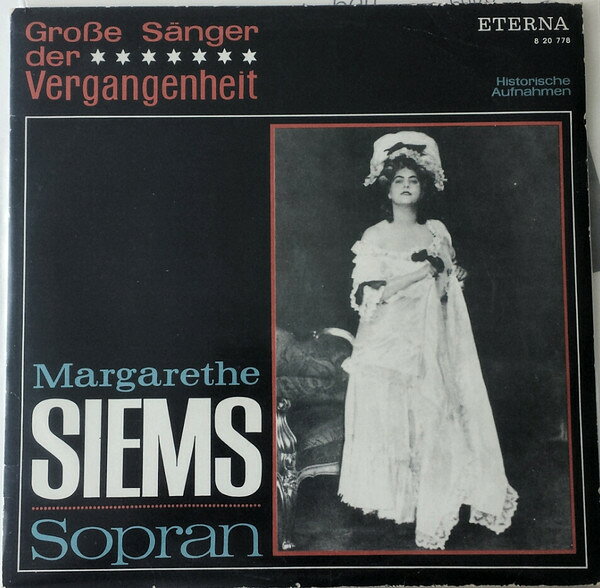 LP Margarethe Siems Margarethe Siems - Sopran 820778 ETERNA /00260