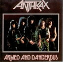 【中古】輸入CD Anthrax アンスラックス Armed & Dangerous 02028669022 /00110