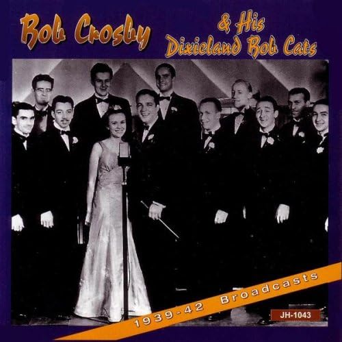š͢CD Crosby, Bob 1939-42 Broadcast JH1043 /00110