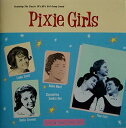 【中古】CD オムニバス, ポニー・テイルズ, ピクシー・ガールズ ベスト・オブ・ガール・グループ・ WMC595 /00110
