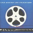 【中古】CD JERRY LEE PHANTOM 00.0.MOVIE AICT1010 /00110