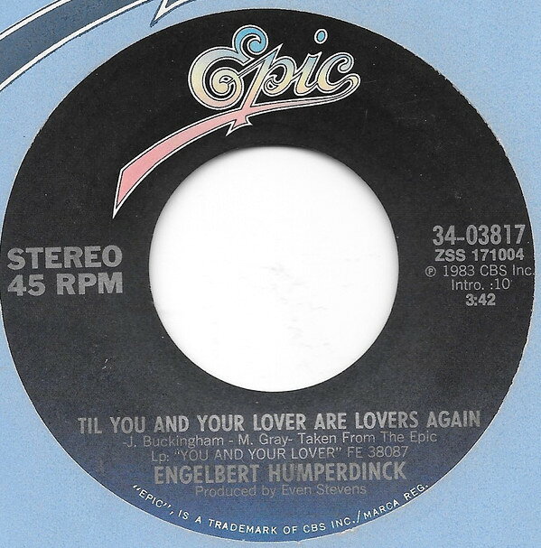 【中古】7” Engelbert Humperdinck Til You And Your Lover Are Lovers Again 3403817 Epic /00080