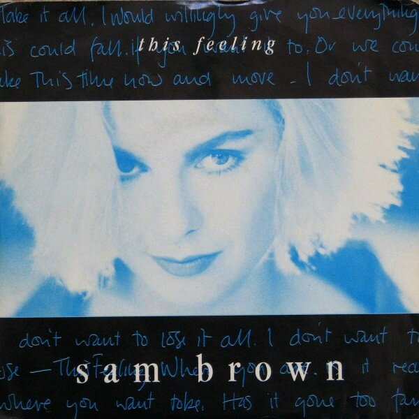 7” Sam Brown This Feeling AM785 A&amp;M Records /00080