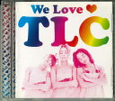 【中古】CD TLC We Love TLC BVCM35615 /00110