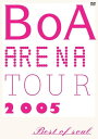 【中古】2discs BoA BoA ARENA TOUR 2005-BEST OF SOUL- AVBD91314 /00220