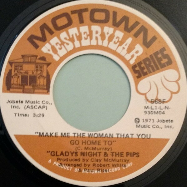艺人名: R - 【中古】7” Gladys Knight & The Pips Make Me The Woman That You Go Home To / Neither One Y568F Motown /00080