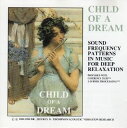【中古】米CD Dr. Jeffrey Thompson Child Of A Dream /00110