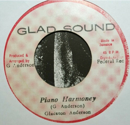 7” Gladstone Anderson Piano Harmoney NONE Glad Sound /00080