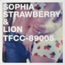 【中古】CD SOPHIA; 松岡充 STRAWBERRY&LION TFCC89005 /00110