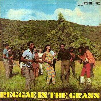 【中古】LP Various Reggae In The Grass SOL9007 Studio One /00260