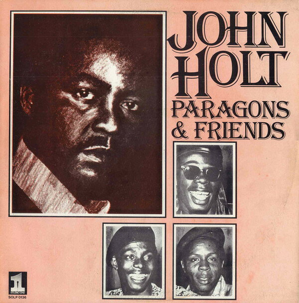 LP John Holt Paragons &amp; Friends SOLP0136 Studio One /00260