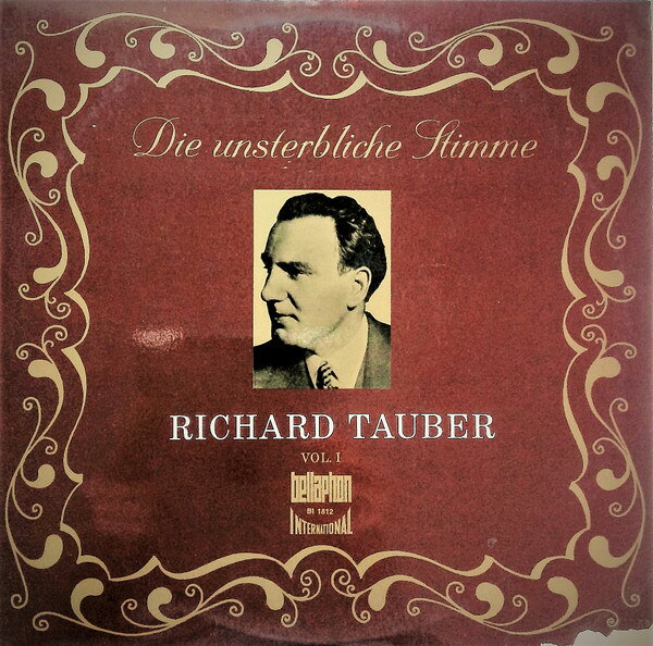 LP Richard Tauber Die Unsterbliche Stimme Vol. I BI1812 Bellaphon Internatio /00260