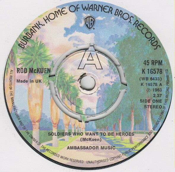 7” Rod Mckuen Soldiers Who Want To Be Heroes K16578 WARNER BROS. RECORDS /00080