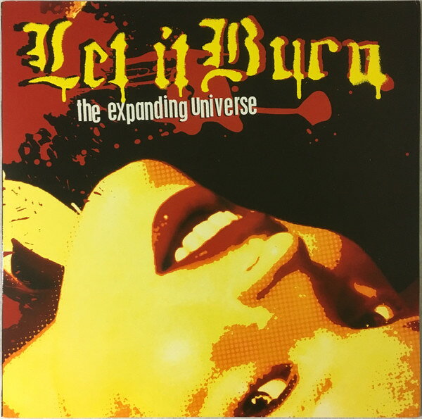 LP Let It Burn The Expanding Universe CAR021 Chunksaah Records /00260