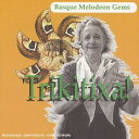【中古】輸入CD Trikitixa Basque Melodeon Gems KD493 /00110