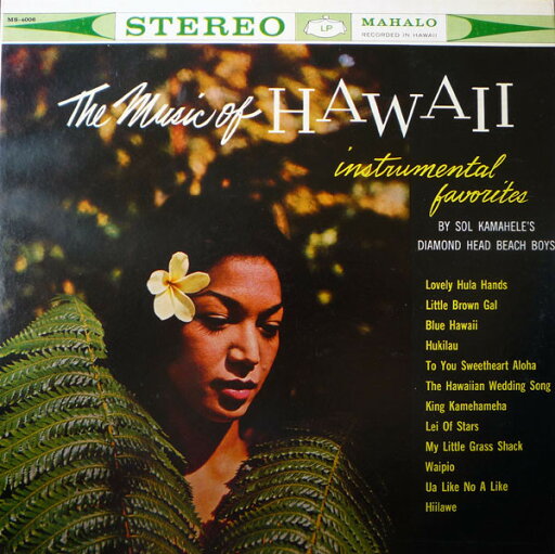 【中古】米LP Sonny Kamahele , Diamond Head The Music Of Hawaii S4006 Mahalo Records /00260 【中古】米LP Sonny Kamahele , Diamond Head The Music Of Hawaii S4006 Mahalo Records /00260