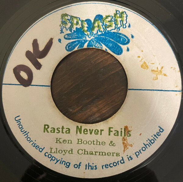 7” Ken Boothe , Lloyd Charmers Rasta Never Fails NONE Splash /00080