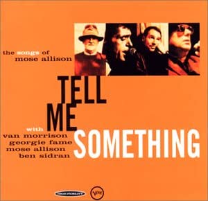 【中古】CD Van Morrison, Georgie Fame, Mo Tell Me Something - The Songs Of Mose Allison POCP7181 Verve Records /00110