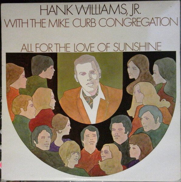 【中古】英LP Hank Williams Jr., Mike Curb C All For The Love Of Sunshine 2353012 MGM Records /00260