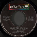 【中古】米7” Cass Elliot, The Mamas & The P Dream A Little Dream Of Me 454145 Dunhill...