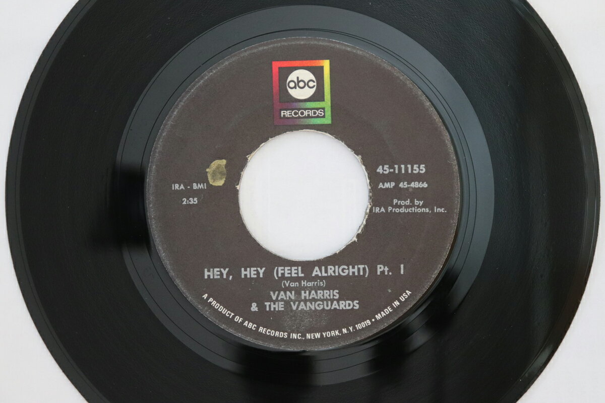 【中古】米7” Van Harris The Vanguards Hey, Hey (Feel Alright) 4511155 ABC Records /00080