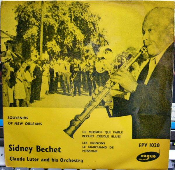 š۱7 Sidney Bechet , Claude Luter E Souvenirs Of Nouvelle-Orleans E...