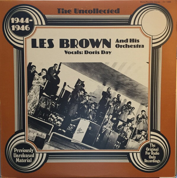 ・アーティスト Les Brown & His Orchestra ・タイトル The Uncollected Les Brown, 1944-1946 ・レーベル・型番 Quality SV1996 ・フォーマット LPレコード ・コンデ...
