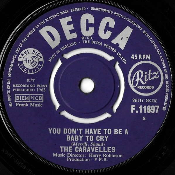 쥳ɥƥ ŷԾŹ㤨֡š۱7 Caravelles You Dont Have To Be A Baby To Cry F11697 Decca, Ritz Records /00080פβǤʤ845ߤˤʤޤ