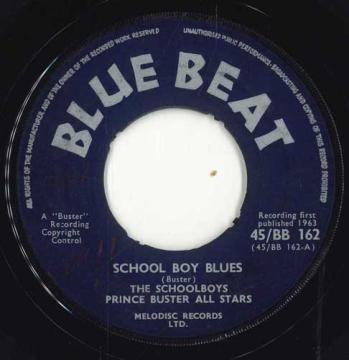 【中古】英7” The Schoolboys (2) , Prince Bu School Boy Blues / Money 45/BB162 Blue Beat /00050
