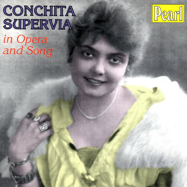 【中古】CD Conchita Supervia Conchita Supervia In Opera And Song GEMMCD9191 PEARL /00110