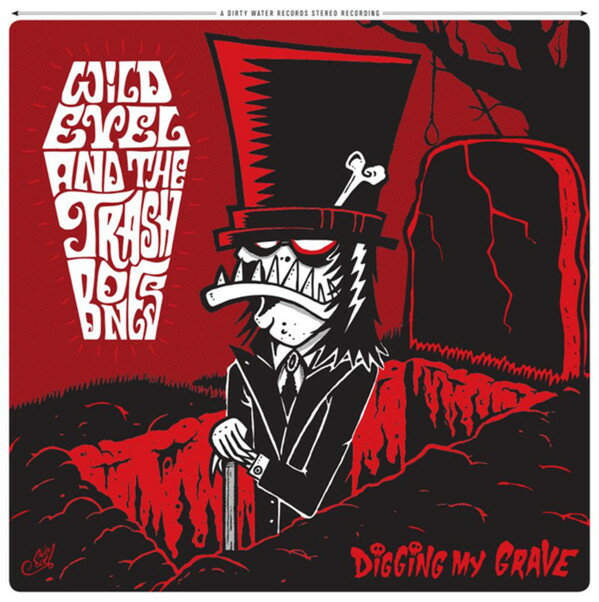 【中古】CD Wild Evel &amp; The Trashbones Digging My Grave DWC1094CD DIRTY WATER /00110