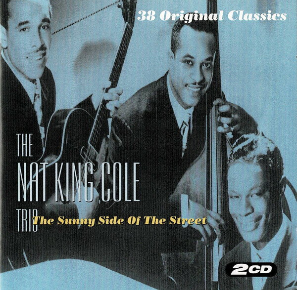 【中古】2discs CD Nat King Cole Trio Sunny Side Of The Street 330062 HALLMARK /00220
