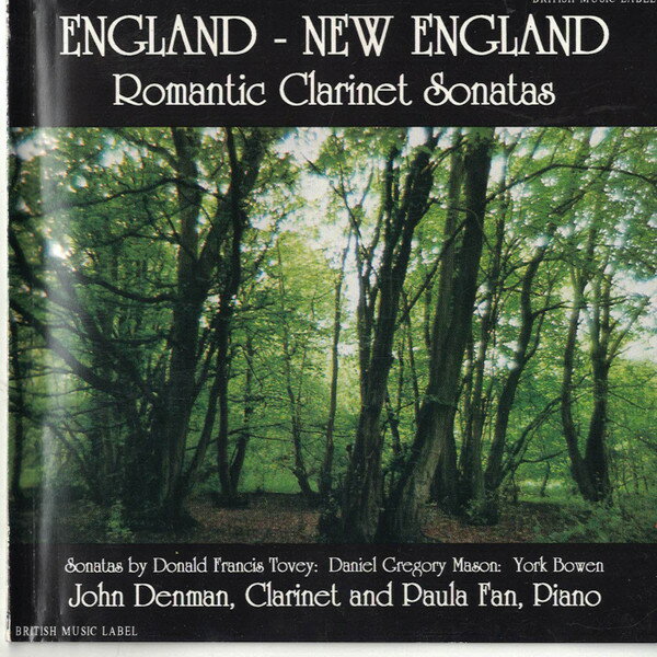 Pachelbel - 【中古】CD John Denman, Paula Fan England - New England - Romantic Clarinet Sonatas BML002 BRITISH MUSIC /00110