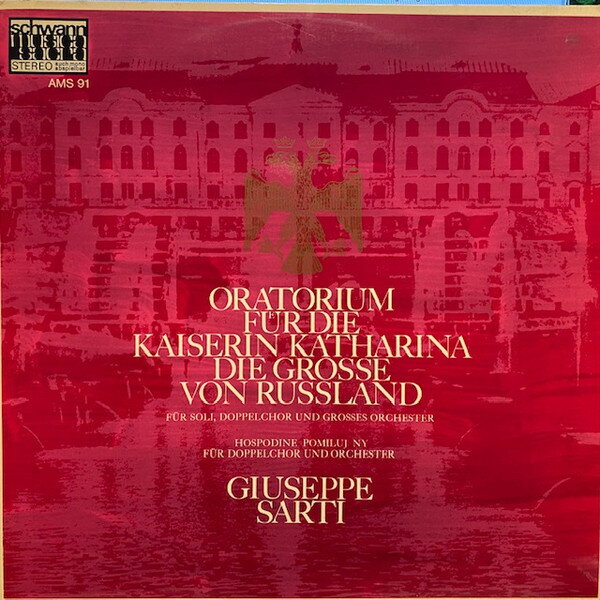 【中古】LP Giuseppe Sarti , Alena Mikova Oratorium Fur Die Kaiserin Katharina Die Grosse Von AMS91 Schwann Musica Sacra /00260