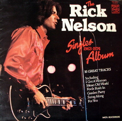 【中古】LP Ricky Nelson The Rick Nelson Singles Album 1963-1974 MFP50411 Music For Pleasure /00260
