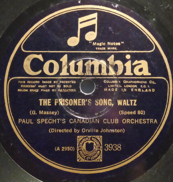 78RPM/SP Paul Spechts Canadian Club Orc The Prisoners Song / Picador 3938 COLUMBIA /00500