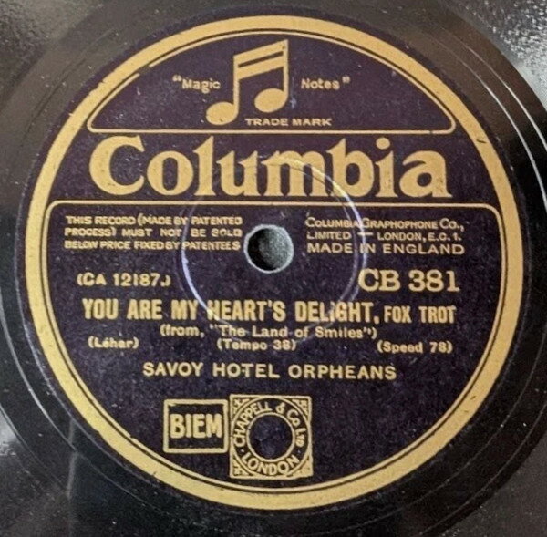 78RPM/SP Savoy Hotel Orpheans You Are My Hearts Delight / The Song Of Songs CB381 COLUMBIA /00500