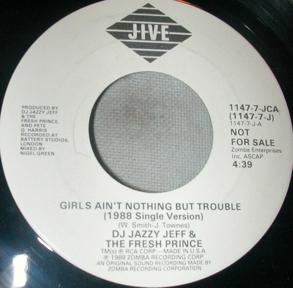 【中古】7” DJ Jazzy Jeff The Fresh Prin Girls Aint Nothing But Trouble 11477JCAPROMO Jive プロモ /00080