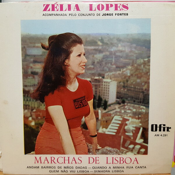 7” Zelia Lopes Marchas De Lisboa AM4291 OFIR /00080