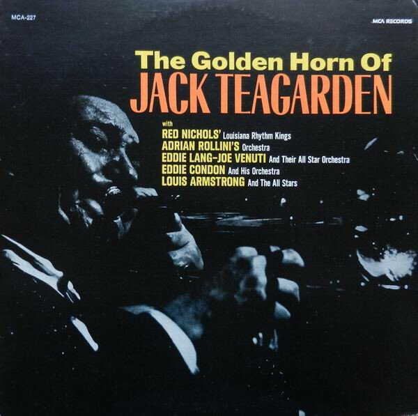【中古】米LP Jack Teagarden, Red Nichols Lo The Golden Horn Of Jack Teagarden MCA227 MCA Records /00260
