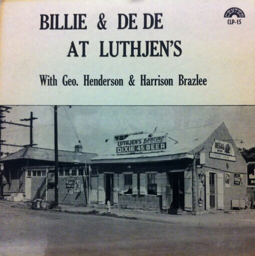 【中古】米LP Billie & De De Pierce, George Billie & De De At Luthjens CLP15 Center Records /00260 【中古】米LP Billie & De De Pierce, George Billie & De De At Luthjens CLP15 Center Records /00260