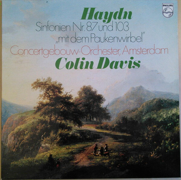 【中古】独LP Concertgebouw Orchestra, Amste Haydn, Sinfonien Nr. 87 Und 103 Mit Dem Paukenwirbe 9500303 PHILIPS /00260