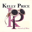 【中古】英12” Kelly Price Friend Of Mine 5724571 Island Black Music, /00250