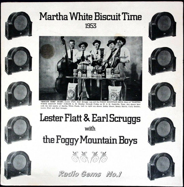 【中古】米LP Lester Flatt & Earl Scruggs, T Martha White Biscuit Time 1953 RG1 RADIO GEMS /00260