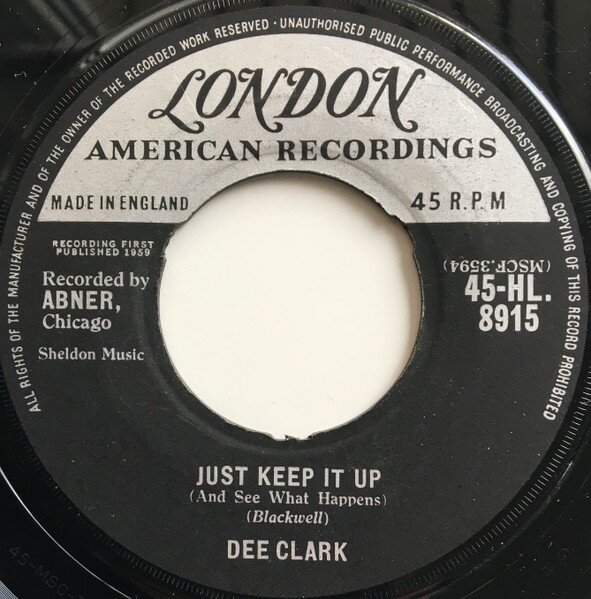 【中古】英7” Dee Clark Just Keep It Up 45HL8915 London Records, Lond /00080