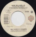 【中古】米7” Hank Williams Jr. Aint Nobodys Business / Big Mamou 719957 Warner Bros. ...