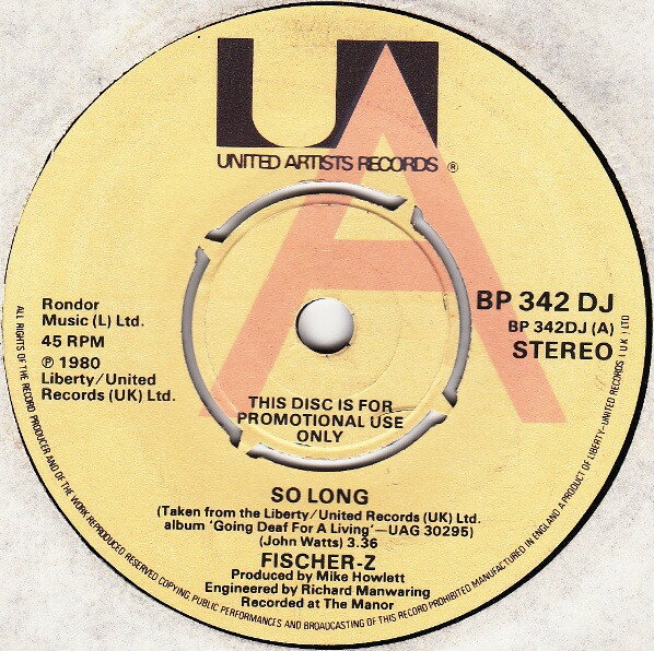 7” Fischer-Z So Long BP342DJPROMO UNITED ARTISTS /00080