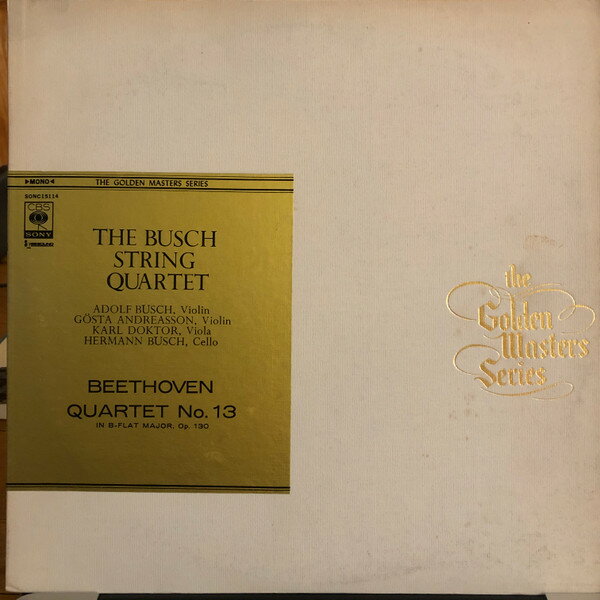【中古】LP Busch Quartet String Quartet No.13 In B Flat, Op. 130 SONC15114 CBS/SONY /00260