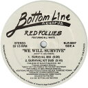 【中古】米12” Red Follies, MJ White We Will Survive BLR9007 Bottom Line Records /00250