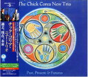 【中古】CD Chick Corea New Trio Past, Present & Futures UCCJ3008 Stretch Records /00...